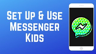 How to Set Up amp Use Messenger Kids [upl. by Iru]