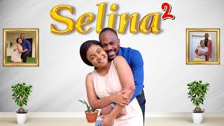 SELINA 2  Nollywood romantic drama starring Bimbo Ademoye Daniel Etim Ehis Perfect [upl. by Nima]