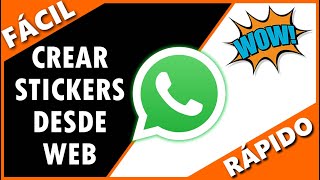 Como HACER Stickers para Whatsapp en PC online  CREAR Stickers sin FONDO en Whatsapp Web [upl. by Euton]