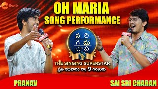 Sai Charan amp Pranav Oh Maria Full Song Performance  SaReGa MaPaThe Singing Superstar  Zee Telugu [upl. by O'Malley]