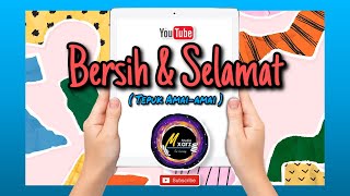 🔴 LAGU BERSIH DAN SELAMAT Tepuk Amai Amai Lyrics Video [upl. by Enaerb820]