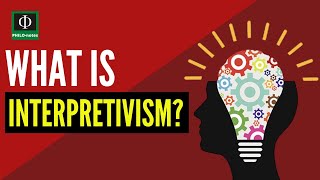 What is Interpretivism [upl. by Dupuis]