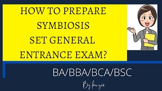 How to prepare for Symbiosis SET General Test 20252026 Symbiosis Entrance Preparation amp Syllabus [upl. by Nedac]