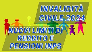 Invalidità Civile 2024 Nuovi Limiti di Reddito e Pensioni INPS [upl. by Ronda]