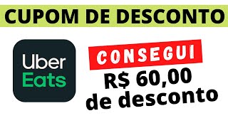 CUPOM UBER EATS VÃRIOS CUPONS DE DESCONTO FUNCIONANDO COMO FUNCIONA PARA USAR CÃ“DIGO COD [upl. by Janenna]