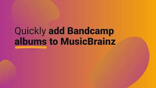 How to quickly add Bandcamp albums to MusicBrainz script [upl. by Gian]