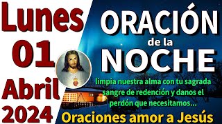 oración de la noche de hoy Lunes 01 de Abril de 2024  Salmo 622 [upl. by Mcquade]