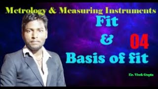 Metrology amp Measuring Instruments lecture 04 Fit amp Basis of fit [upl. by Coad]