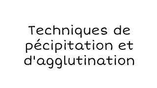 téchniques de précipitation et dagglutination  immunologie  3ème année medecine  kha frj [upl. by Naesad]