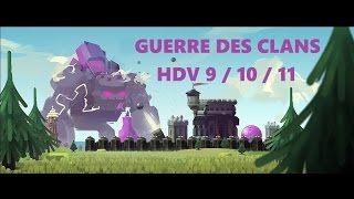 COC GDC  INCROYABLE GDC ATTAQUES COMPOS 3 ETOILES HDV 9 ET HDV 10  Clash of clans FRANCAIS [upl. by Cordelia]