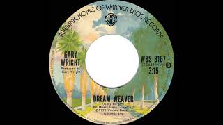 1976 HITS ARCHIVE Dream Weaver  Gary Wright a 1 recordstereo single version [upl. by Nevada]