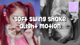 Soft swing shake  alight motion [upl. by Adidnere]