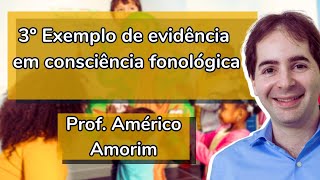 3º Exemplo de evidência em consciência fonológica  Educação infantil [upl. by Hannus]