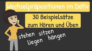 Wechselpräpositionen im Dativ  Deutsch lernen  Test Grammatik liegen stehen hängen sitzen A2 [upl. by Iznekcam898]