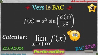 Vers le BAC Limite dune fonction définie par la partie entière [upl. by Lebbie]