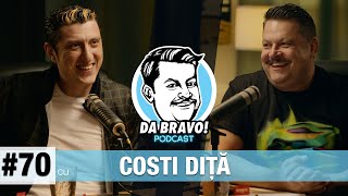 DA BRAVO Podcast 70 cu Costi Diță 2023 [upl. by Kcerb]