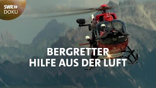 Hilfe aus dem Heli unterwegs mit den Bergrettern  SWR Doku [upl. by Ehling]