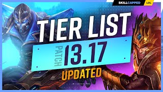 NEW UPDATED TIER LIST for PATCH 1317  League of Legends [upl. by Akinwahs]