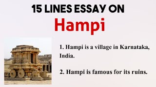 10 Lines Essay On Hampi  15 Sentences About Hampi In English  Easy Lines On Hampi [upl. by Rednazxela]