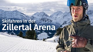 Größtes Skigebiet im Zillertal Lohnt sich die Zillertal Arena [upl. by Adnoloy]