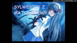 █▬█ █ ▀█▀ SYLWESTER 2024 Z MATCZAKIEM NIGHTCORE [upl. by Sorenson277]