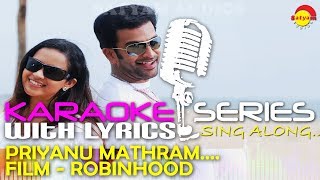 Priyanu Mathram  Karaoke Series  Track With Lyrics  Film Robinhood [upl. by Merdith]