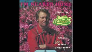 Jimmy Swaggart  Im Nearer Home Full LP [upl. by Okin]