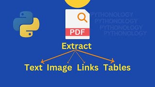 Extract text links images tables from Pdf with Python  PyMuPDF PyPdf PdfPlumber tutorial [upl. by Ormand946]