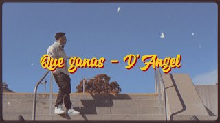 D Angel  Que ganas Video LyricVisualizer [upl. by Baillie]