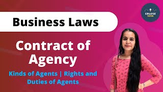 Contract of Agency  Kinds of Agents  Rights and Duties of Agents  Business Law [upl. by Ycak]