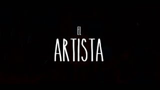 Cortometraje EL ARTISTA [upl. by Alley977]