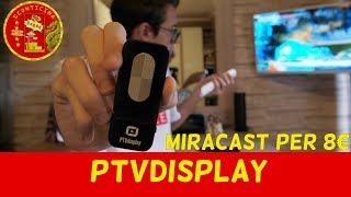 PTVdisplay  MIRACAST e AIRPLAY a 8€  SCONTICINA 4K [upl. by Larkins708]