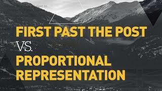 First past the post vs proportional representation [upl. by Yenetruoc314]