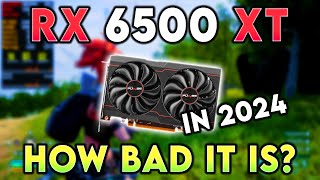 RX 6500 XT in 2024 How bad it is Tested in 14 Games [upl. by Thoer24]