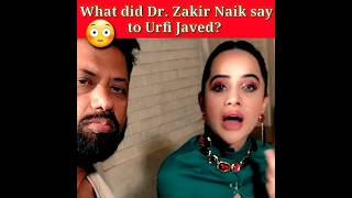 Dr Zakir Naik gave a befitting reply to Urfi Javed😡Clickislam viral shorts [upl. by Arst2]