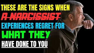 These Are The Signs When a Narcissist Experiences Regret For What They Have Done To You  NPD [upl. by Bride]