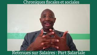 Retenues sur Salaires  quotPart Salarialequot [upl. by Ennybor]