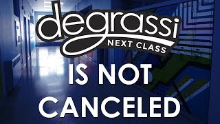 Degrassi Next Class Is Not Canceled August 2017 [upl. by Aerdnwahs]