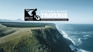 2023 Glacier by Sanlam Storms River Traverse Three Months To Go [upl. by Edora970]