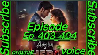 Aaj ka Hero 403404 pocket fm aajkahero404 new story pocket instamillionaireoriginalvoic [upl. by Margaretha]