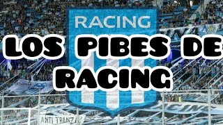 Hinchada de Racing  Los Pibes De Racing [upl. by Revned11]