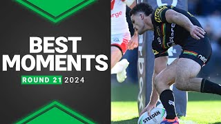 NRL 2024  Best Moments  Round 21 [upl. by Irami]