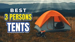 Top Best 3Person Tents for 2023  Get Ready to Explore [upl. by Geehan]