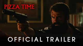 Pizza Time  OFFICIAL TRAILER [upl. by Dahaf570]