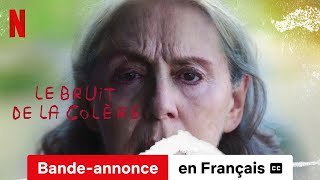 Le Bruit de la colère soustitré  BandeAnnonce en Français  Netflix [upl. by Peih]