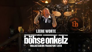 Böhse Onkelz  Leere Worte Waldstadion Frankfurt 2018 [upl. by Koressa]