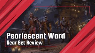 Pearlescent Ward Gear Set Review  Elder Scrolls Online  High Isle [upl. by Jilleen611]