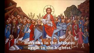 Evlogimenos  Palm Sunday Hymn [upl. by Lobiv]