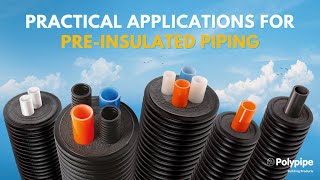 Practical applications for preinsulated piping  Heat Networks  Polypipe Building Products [upl. by Dougal]