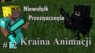 Niewolnik Przeznaczenia 12  Kraina Animacji [upl. by Raclima773]